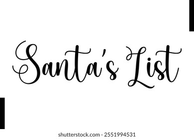 Santa’s List Christmas quotes cursive text typography 