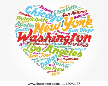 List of cities and towns in USA composed in love sign heart shape, word cloud collage, business and travel concept background