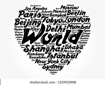 List of cities and towns in the WORLD composed in love sign heart shape, word cloud collage, business and travel concept background