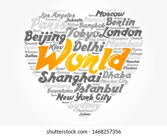 List of cities and towns in the WORLD composed in love sign heart shape, word cloud, business and travel concept background
