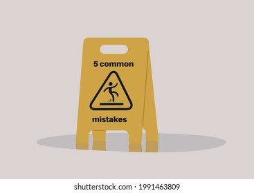 A list of common mistakes illustrated with a yellow wet floor sign, caution concept