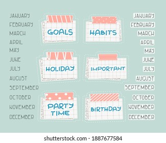 List of months from January to December for planning or calendar, Holiday, Birthday, Party time, Important, Goals, Habits  text on the squared paper, patterned washi tape with piece of newspaper
