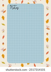 List for notes decorated with Autumn plant elements.  Cute note pad for everyday planning. Letter size grid paper. Modern stationery. Flat design vector illustration.
