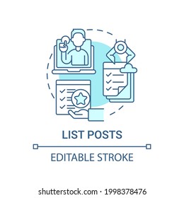 List posts concept icon. Top viral posts type abstract idea thin line illustration. Article in list format. Representing best tips and tricks. Vector isolated outline color drawing. Editable stroke