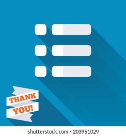 List sign icon. Content view option symbol. White flat icon with long shadow. Paper ribbon label with Thank you text. Vector