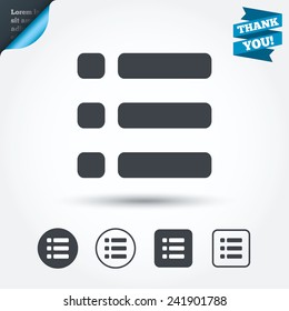 List sign icon. Content view option symbol. Circle and square buttons. Flat design set. Thank you ribbon. Vector