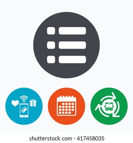 List sign icon. Content view option symbol. Mobile payments, calendar and wifi icons. Bus shuttle.