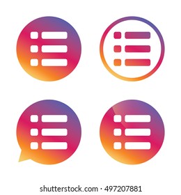 List sign icon. Content view option symbol. Gradient buttons with flat icon. Speech bubble sign. Vector