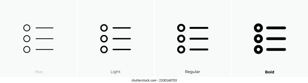 list two icon. Thin, Light Regular And Bold style design isolated on white background