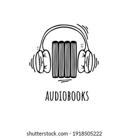 Listen to audiobooks on your phone, headphones, wireless headphones. Read books. Vector illustration in doodle style, cartoon picture, sketch.