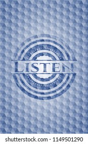 Listen blue badge with geometric pattern.