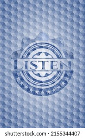 Listen blue polygonal badge. Vector Illustration. Detailed. 
