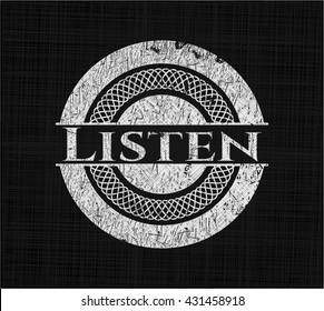 Listen chalk emblem, retro style, chalk or chalkboard texture