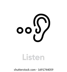 Listen icon. Editable Vector Outline. Ear listen sound signal sign. Style is flat symbol, black color, white background. Single Pictogram.