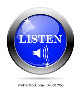 Listen icon. Internet button on white background. EPS10 vector
