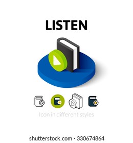 Listen icon, vector symbol in flat, outline and isometric style