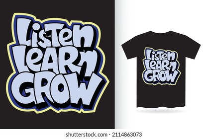 Listen Learn Grow Hand Lettering For T Shirt