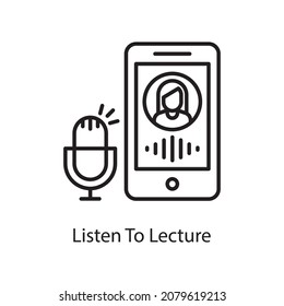 Listen To Lecture vector outline Icon Design illustration. Web And Mobile Application Symbol on White background EPS 10 File
