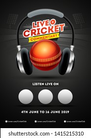 Listen Live Cricket Commentary poster or flyer design. Illustration of ball wearing headphone on abstract black background.