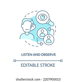 Listen And Observe Blue Concept Icon. Be Good Listener. Good Communicator Tip Abstract Idea Thin Line Illustration. Isolated Outline Drawing. Editable Stroke. Arial, Myriad Pro-Bold Fonts Used