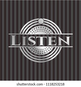 Listen silvery badge
