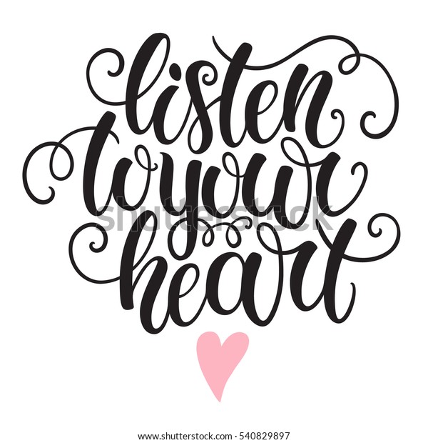 Listen Your Heart Hand Lettering Doodle Stock Vector (Royalty Free