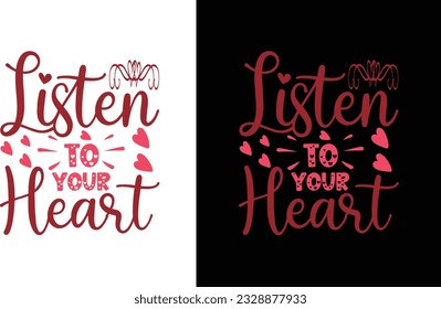 Listen To Your Heart Svg  , Heart My love Svg 