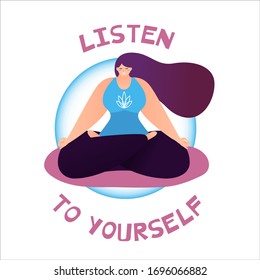 Listen to yourself. Concept for mindful being, healty lifestyle, yoga, meditation.