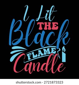 Eu Acendi A Vela Chama Preta Tipografia Caligrafia Desenho Vintage Lettering Design Ilustração Vestuário