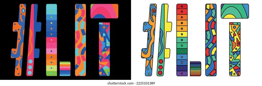 LIT Hashtag. Unique colorful friendly text. Cartoon bright isolate letters with creative multicolored decoration inside. Hashtag #LIT for network, web resources, print, typography design, t-shirt