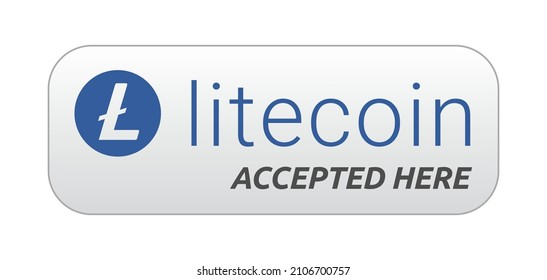 Litecoin accepted here sign button sticker vector illustration. Can be used as a shop display, storefront sign, badge, label, card, print design, poster and graphic tag.
