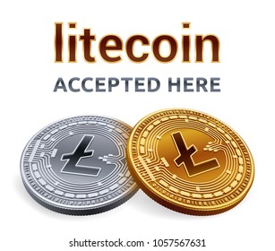 Litecoin. Accepted sign emblem. Crypto currency. Golden and silver coins with Litecoin symbol isolated on white background. 3D isometric Physical coins with text Accepted Here. Vector illustration.