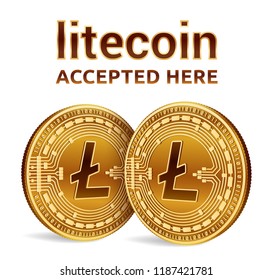Litecoin. Accepted sign emblem. Crypto currency. Golden coins with Litecoin symbol isolated on white background. 3D isometric Physical coins with text Accepted Here. Vector illustration.