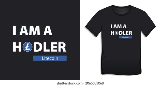 Litecoin,  t-shirt, graphics design, text I am a hodler, vector