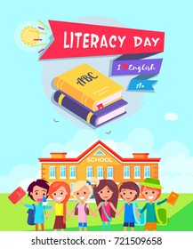 Literacy Day symbol with words I Love English and A+ mark written on doodle. On the background of vector illustration children stand smiling in front of school