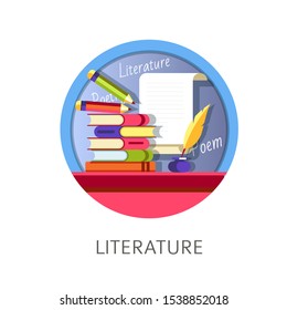 Literature discipline, academic subject with desk full of books, pencils, parchment paper, quill pen, ink cartoon icons inside circle, detailed colorful concept flat vector illustration and text