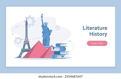 Literature history landing page. Statue of Liberty, Eiffel Tower and Pyramids. History and architecture. Sights of Egypt, USA and France. Flat vector illustration isolated on blue background