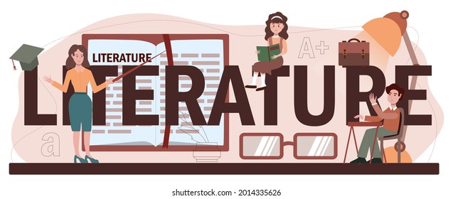 Encabezado tipográfico de asignatura escolar de literatura. Estudiar la antigua escritora y la novela moderna. Prosa y poesía. Curso académico literario. Idea de educación y conocimiento. Ilustración del vector