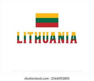 LITHUANIA flag Typography with flag on a white background, Vector design of LITHUANIA flag typography, Flag of Lithuania, National Day Design, LITHUANIA Day design