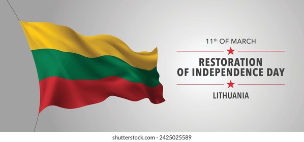 Lithuania happy restoration of independence day greeting card, banner with template text vector illustration. Lithuanian memorial holiday 11th of March design element with 3D flag with stripes