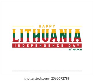 LITHUANIA Independence Day vector design on a white background with brush flag, Typographic Design of LITHUANIA National Day, LITHUANIA typography, Brush flag of Lithuania