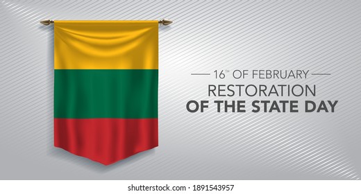 Lithuania restoration of the state day greeting card, banner, vector illustration. Lithuanian national day 16th of February background with pennant