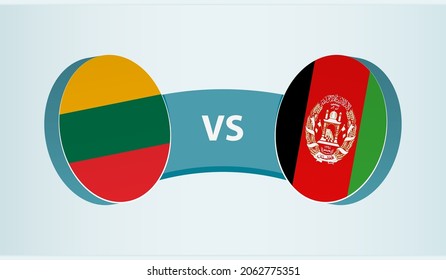 Lithuania versus Afghanistan, team sports competition concept. Round flag of countries.