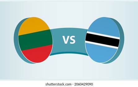 Lithuania versus Botswana, team sports competition concept. Round flag of countries.