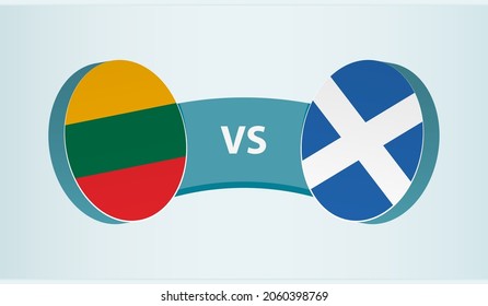 Lithuania versus Scotland, team sports competition concept. Round flag of countries.