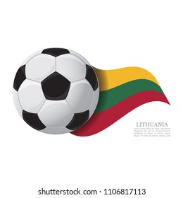 Lithuania waving flag with a soccer ball. Football team support concept