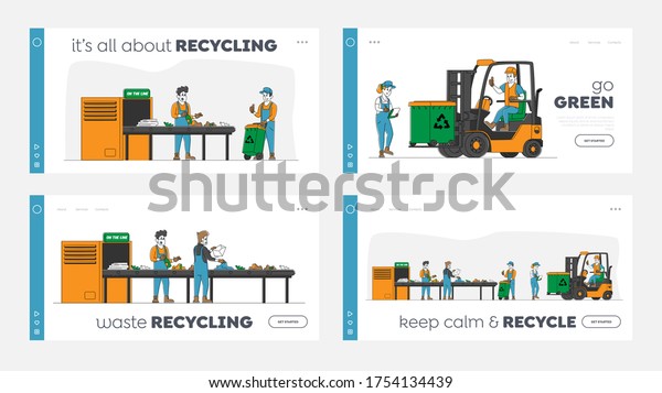 Litter Industry Landing Page Template Set\
Characters Work on Waste Recycling Plant with Containers for\
Garbage Separation and Forklift Truck to Reduce Eco Pollution.\
Linear People Vector\
Illustration