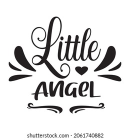 little angel black letter quote