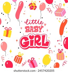 Little Baby Girl. Happy Birthday kids. Hand lettering. Background for child greeting card.