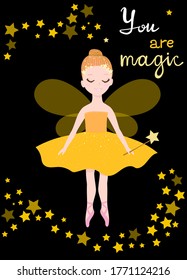 little ballerina in yellow fairy costume with lettering You are magic